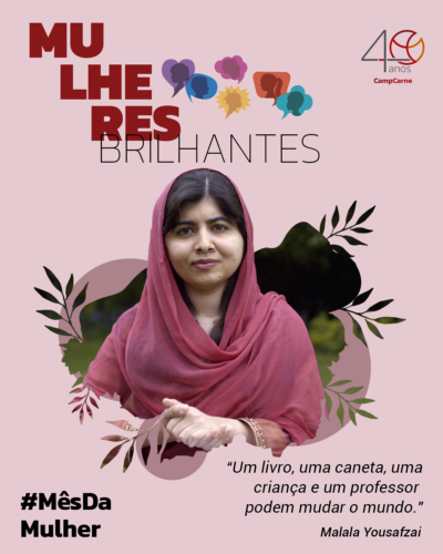 Mês da Mulher 13.03 - Malala Yousafzai
